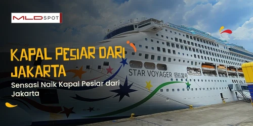 Sensasi Naik Kapal Pesiar dari Jakarta